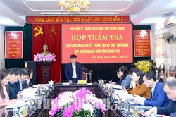 Chuẩn bị kỹ lưỡng các tờ trình, dự thảo nghị quyết trình kỳ họp HĐND tỉnh cuối năm