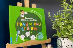 Xây dựng ý thức chăm sóc răng miệng cho trẻ em
