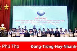 Bế mạc và trao giải cuộc thi Khoa học kĩ thuật và Robotics cấp tỉnh