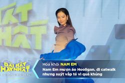 Nam Em mượn áo Hooligan. đi catwalk nhưng suýt vấp té