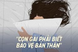 'Nếu hôm nay có một nữ sinh bị xâm hại, không phải vì cô ấy không biết tự bảo vệ bản thân mà bởi có người muốn làm tổn thương cô ấy'