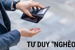 5 kiểu người làm lụng cả đời nghèo vẫn hoàn nghèo, đó là ai vậy?