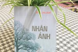 Văn hóa - Nghệ thuật Tác giả - Tác phẩm 'Nhân ảnh' sự trở lại của cây bút tiểu thuyết lãng mạn trên đất Huế