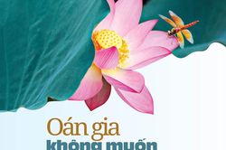 Oán gia không muốn kẻ thù có lợi lớn
