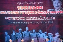Vinh danh cố Trung tướng Tư lệnh Đồng Sỹ Nguyên với Trường Sơn huyền thoại