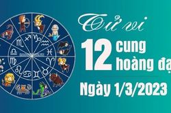 Tử vi 12 cung hoàng đạo Thứ Tư ngày 1/3/2023: Cự Giải làm việc hiệu quả
