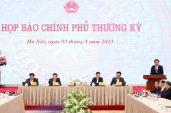 TỔNG THUẬT: Họp báo Chính phủ thường kỳ tháng 2/2023