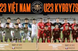 Nhận định, soi kèo U23 Việt Nam vs U23 Kyrgyzstan (0h30, 29/3): Giảm áp lực cho ông Troussier