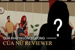 Quá khứ ngông cuồng của 1 nữ reviewer: Thích lên mạng cãi tay đôi, hút thuốc lá, bị cả lớp tách biệt