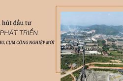 Thu hút đầu tư phát triển các khu, cụm công nghiệp mới
