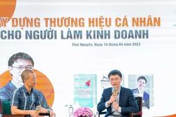 'Xây dựng thương hiệu cá nhân để tự bán mình với giá cao nhất' đến Thái Nguyên