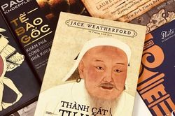 Sự lạ lùng mang tính kiệt xuất của Thành Cát Tư Hãn