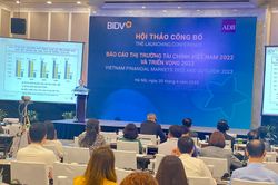 BIDV và ADB công bố báo cáo 'Thị trường tài chính Việt Nam 2022 và triển vọng 2023'