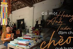 Có một Hoàng Anh Tuấn đậm chất chèo quê hương