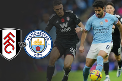 Nhận định Fulham và Man City: Thừa thắng xông lên
