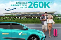 Xanh SM chính thức cung cấp dịch vụ taxi sân bay tại Hà Nội