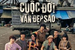 Xem Cuộc đời vẫn đẹp sao để thêm yêu cuộc đời