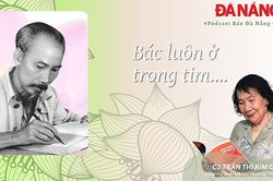 Bác luôn ở trong tim....