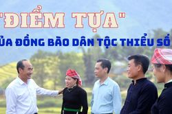 'Điểm tựa' của đồng bào dân tộc thiểu số