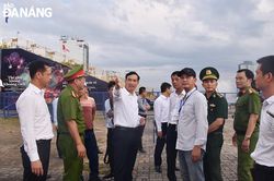 Kiểm tra công tác chuẩn bị đêm khai mạc Lễ hội pháo hoa quốc tế Đà Nẵng 2023