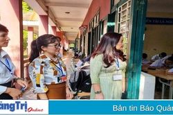 Thi tuyển sinh lớp 10 THPT: Sáng nay 2/6, thí sinh làm bài thi môn Toán, Tiếng Anh
