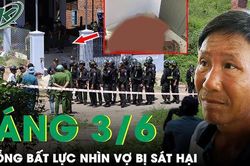 Chồng bất lực nhìn vợ bị sát hại ngay trước mắt, tang thương 3 mạng người tử vong