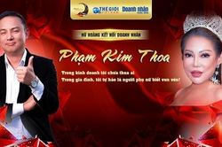 Doanh nhân và Cuộc sống mùa 6 số 9/2023: Nữ hoàng kết nối Phạm Kim Thoa - Khi yêu hãy hiểu cho nhau nhiều hơn