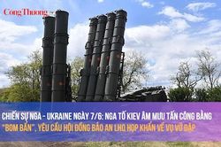 Chiến sự Nga - Ukraine ngày 7/6: Nga tố Kiev âm mưu tấn công bằng 'bom bẩn'