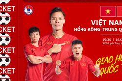 Hướng dẫn cách mua vé trận giao hữu ĐT Việt Nam vs Hong Kong (Trung Quốc)