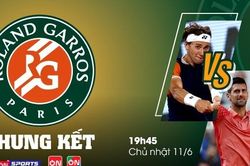 Xem trực tiếp chung kết Roland Garros Djokovic vs Casper Ruud ở đâu?