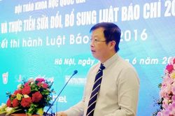 Luật Báo chí cần đáp ứng yêu cầu phát triển thực tiễn