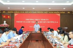 Thường trực Tỉnh ủy kiểm tra, nắm tình hình tại huyện Mường La
