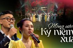 Mong ước kỷ niệm xưa