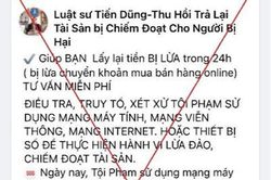 Cảnh báo chiêu giả danh luật sư hỗ trợ thu hồi tiền lừa đảo