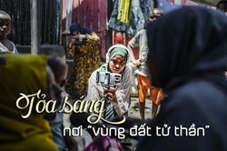 Tỏa sáng 'nơi vùng đất tử thần'