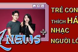 Trẻ em thích hát nhạc của người lớn: Liệu có phải vấn nạn?