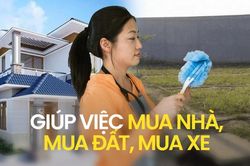 Thực tế thời nay đôi khi những người làm nghề giúp việc nhà lại còn giàu hơn cả chủ?