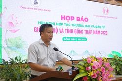 Họp báo Hội nghị hợp tác Thương mại và Đầu tư giữa Ấn Độ và tỉnh Đồng Tháp năm 2023