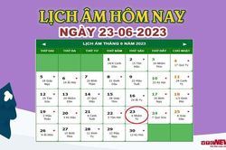 Lịch âm 23/6 – Âm lịch hôm nay 23/6 chính xác nhất - lịch vạn niên 23/6/2023