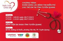 'Trái tim cho em' sẽ tới với trẻ em tỉnh Tuyên Quang trong 2 ngày 8, 9-7-2023
