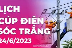 Lịch cúp điện Sóc Trăng hôm nay ngày 24/6/2023