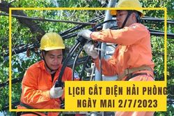 Lịch cắt điện Hải Phòng ngày mai 2/7 cập nhật mới nhất