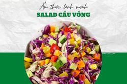 Trưa nay ăn gì: Chút thanh mát trưa hè cùng salad cầu vồng