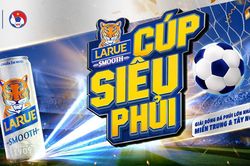 Larue phối hợp cùng VFF tổ chức giải bóng đá siêu phủi