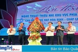 Khai mạc Liên hoan Nghệ thuật thiếu nhi khu vực phía Bắc năm 2023