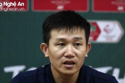 HLV Phan Như Thuật: Sông Lam Nghệ An sẽ thi đấu cống hiến để phục vụ khán giả