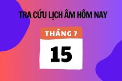 Xem lịch âm hôm nay 15/7 và ngày mai