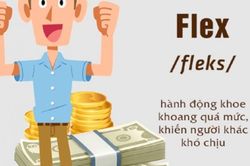 Trào lưu 'Flex' là gì mà khiến giới trẻ ai cũng muốn thể hiện?