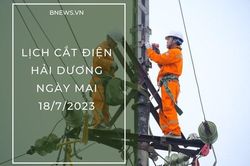 Lịch cắt điện Hải Dương ngày mai 18/7 cập nhật mới nhất