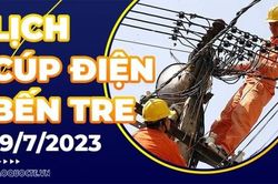 Lịch cúp điện Bến Tre hôm nay ngày 19/7/2023